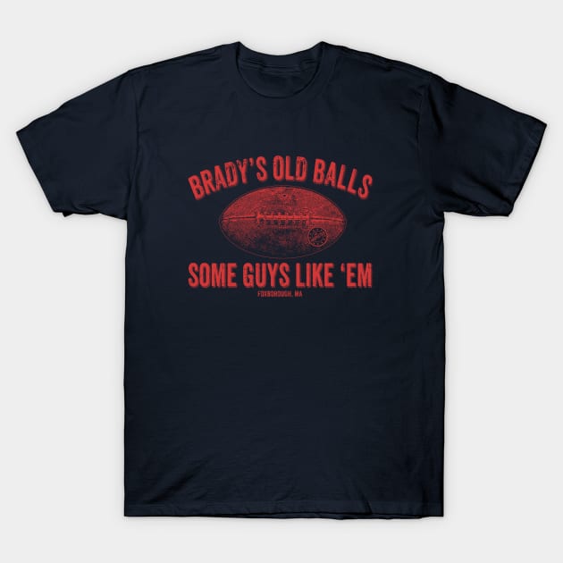 Brady's Old Balls T-Shirt by AngryMongoAff